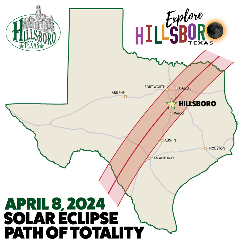 2024 Eclipse in Hillsboro Texas Explore Hillsboro Texas